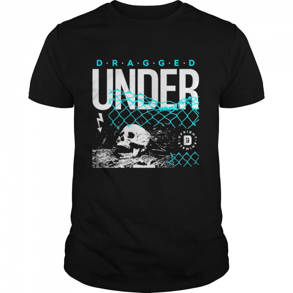 Dragged Under Chain Link Shirt Dragged Under Chain Link Shirt