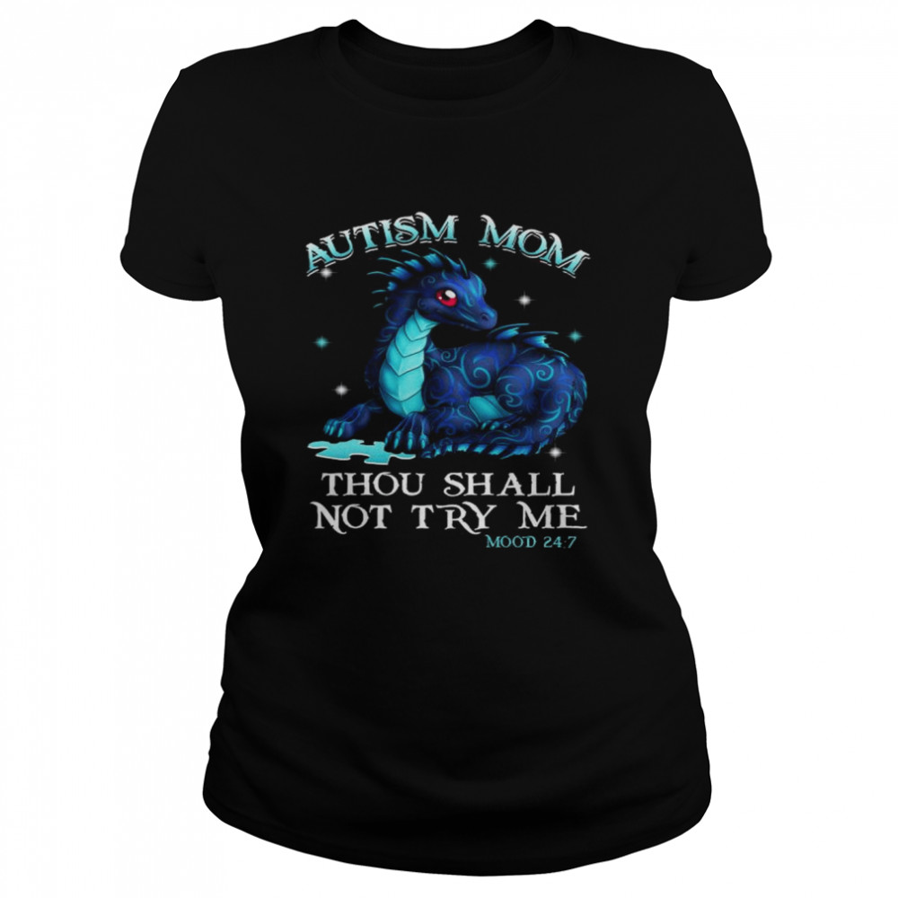 Dragon Autism Mom Thou Shalt Not Try Me Shirt 1 » Cool Gifts for You - Mfamilygift Dragon Autism Mom Thou Shalt Not Try Me Shirt 1