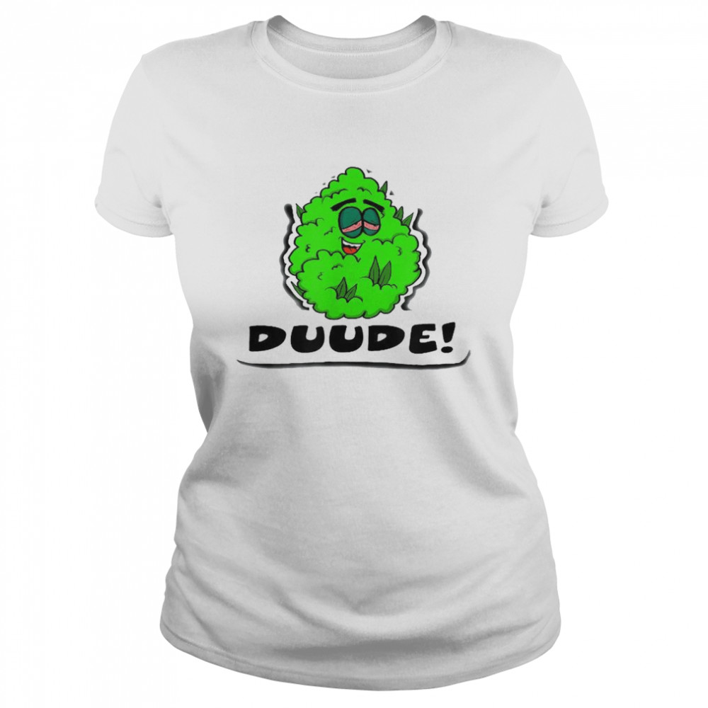 Duude Shirt 1 » Cool Gifts for You - Mfamilygift Duude Shirt 1