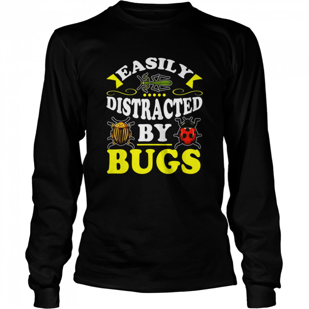 Easily Distracted By Bugs Bug Insect Hunter For Shirt 2 » Cool Gifts for You - Mfamilygift Easily Distracted By Bugs Bug Insect Hunter For Shirt 2
