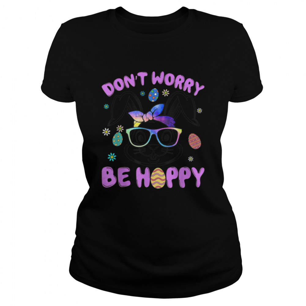 Easter Bunny Happy Easter Day Don’T Worry Be Hoppy Women T-Shirt B09w955269 1 » Cool Gifts for You - Mfamilygift Easter Bunny Happy Easter Day Don’T Worry Be Hoppy Women T-Shirt B09w955269 1