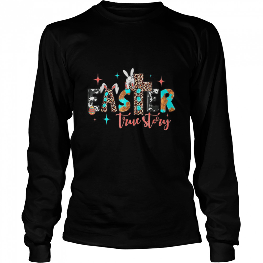 Easter True Story Happy Eater Day Lover Bunny Leopard T-Shirt B09w8j2ql7 2 » Cool Gifts for You - Mfamilygift Easter True Story Happy Eater Day Lover Bunny Leopard T-Shirt B09w8j2ql7 2