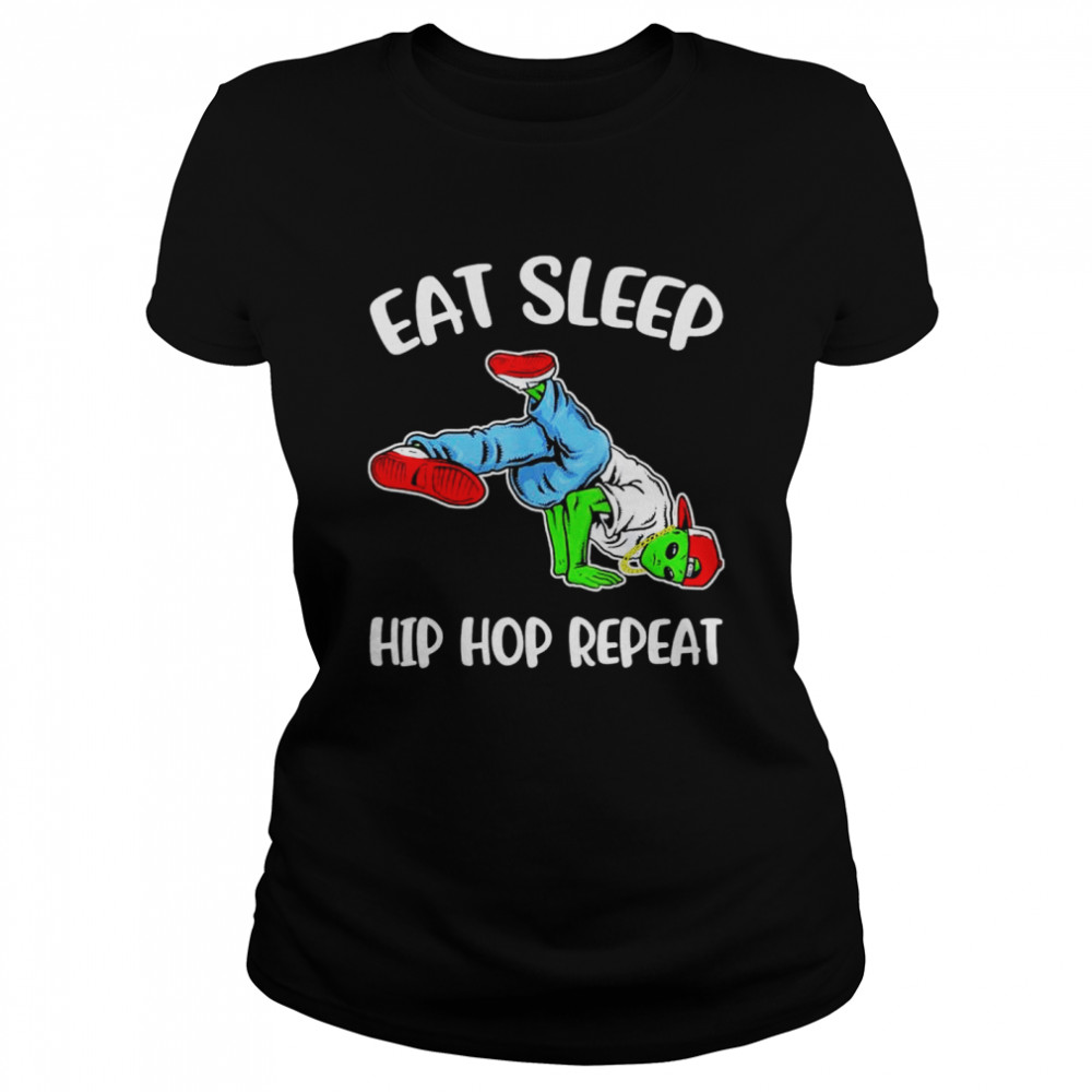 Eat Sleep Hip Hop Tee Shirt 1 » Cool Gifts for You - Mfamilygift Eat Sleep Hip Hop Tee Shirt 1
