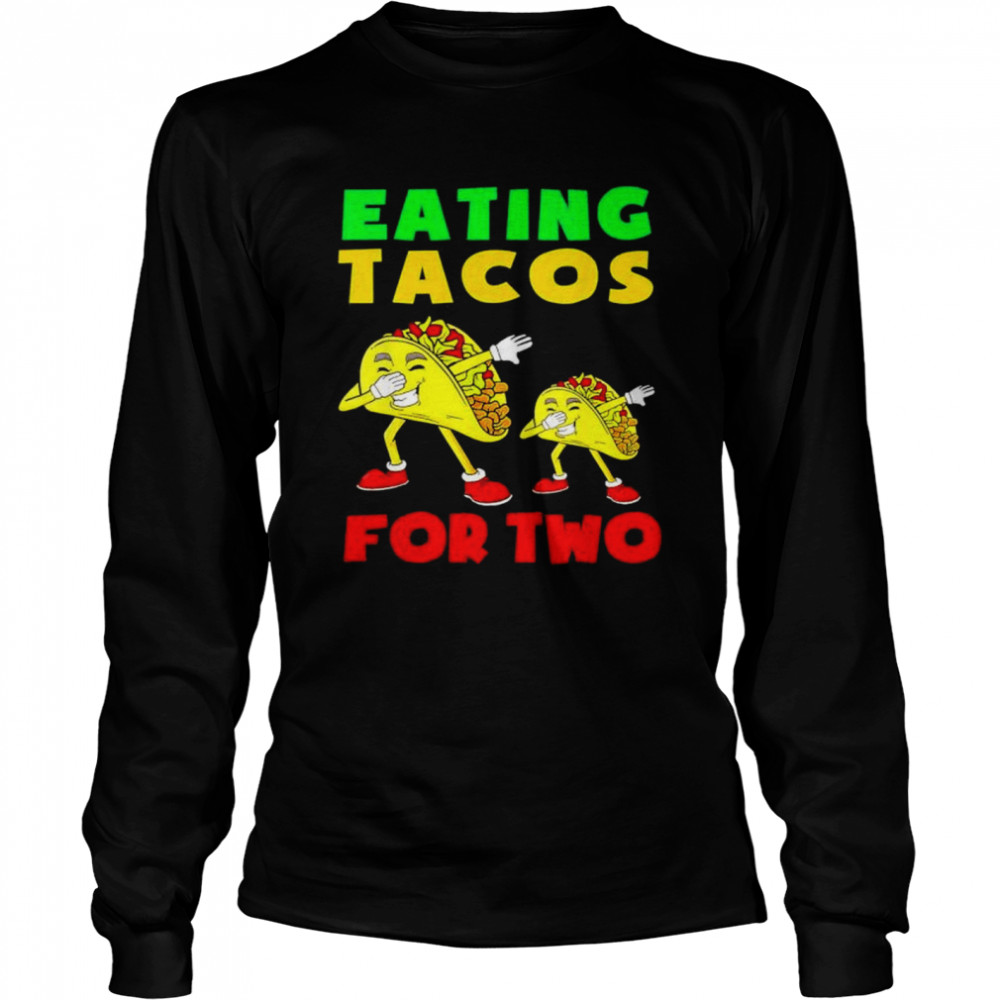 Eating Tacos For Two Mom To Be Pregnancy Cinco De Mayo Cute Shirt 2 » Cool Gifts for You - Mfamilygift Eating Tacos For Two Mom To Be Pregnancy Cinco De Mayo Cute Shirt 2