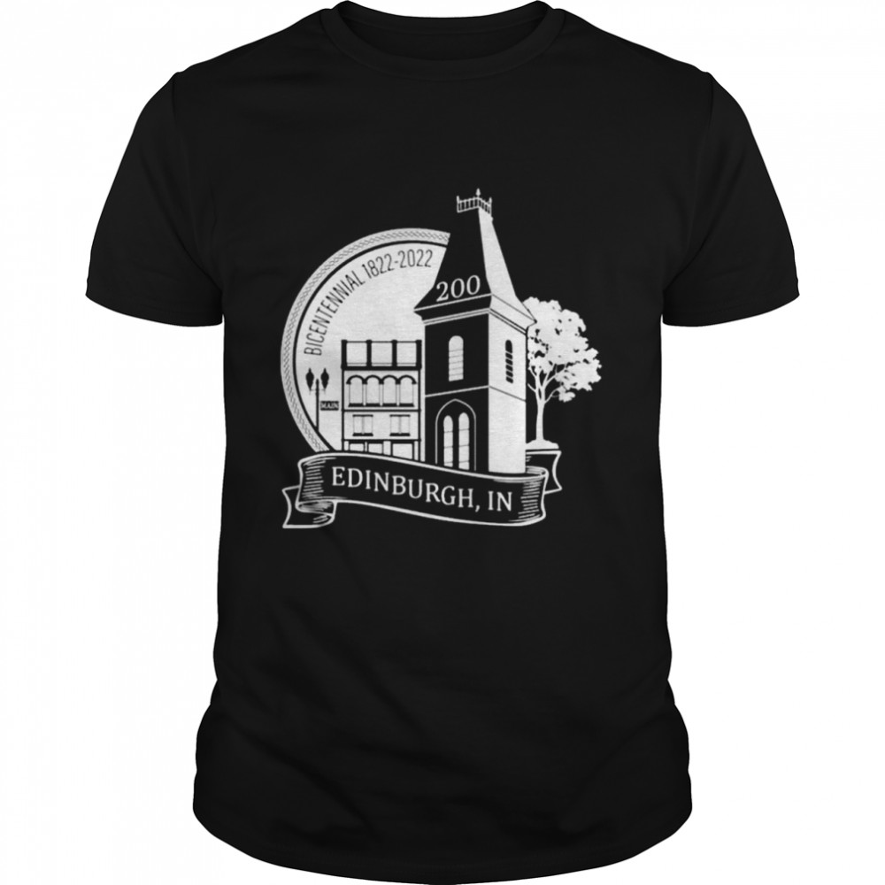 Edinburg Bicentennial 2022 Shirt