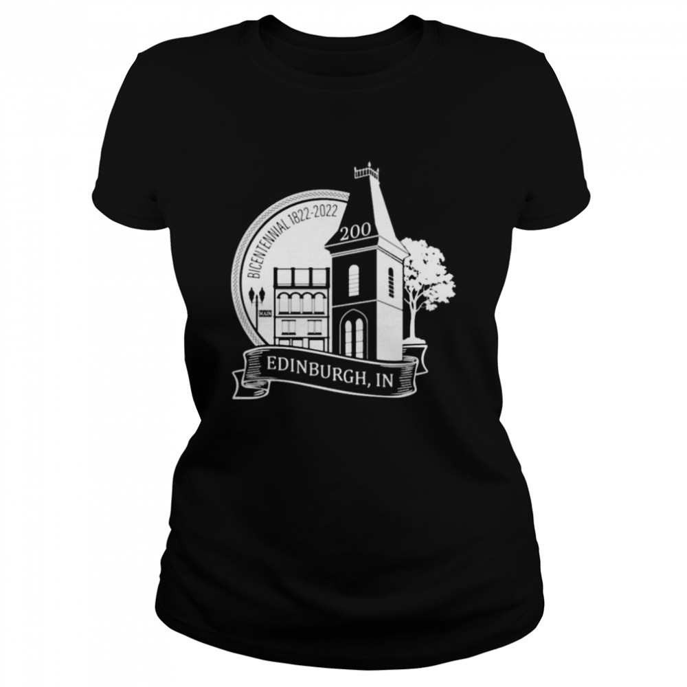 Edinburg Bicentennial 2022 Shirt 1 » Cool Gifts for You - Mfamilygift Edinburg Bicentennial 2022 Shirt 1