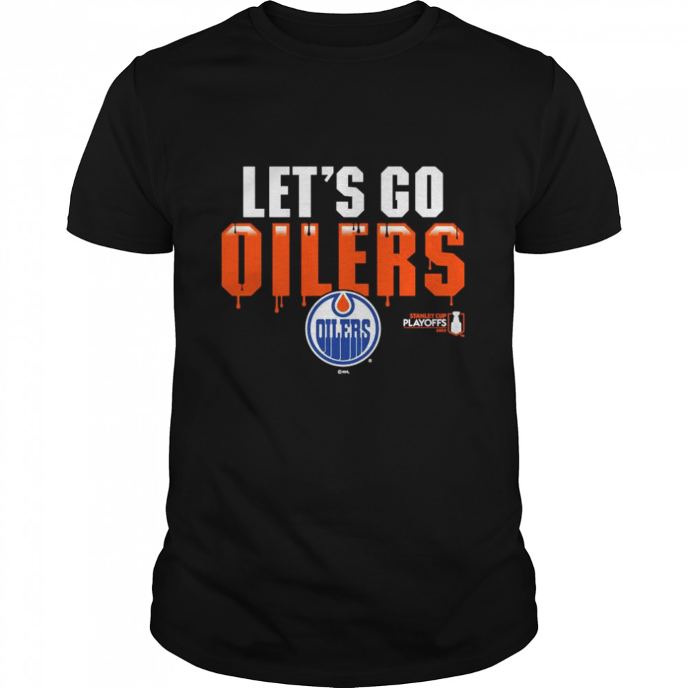 Edmonton Oilers 2022 Stanley Cup Playoffs Hockey Let’S Go Oilers Shirt