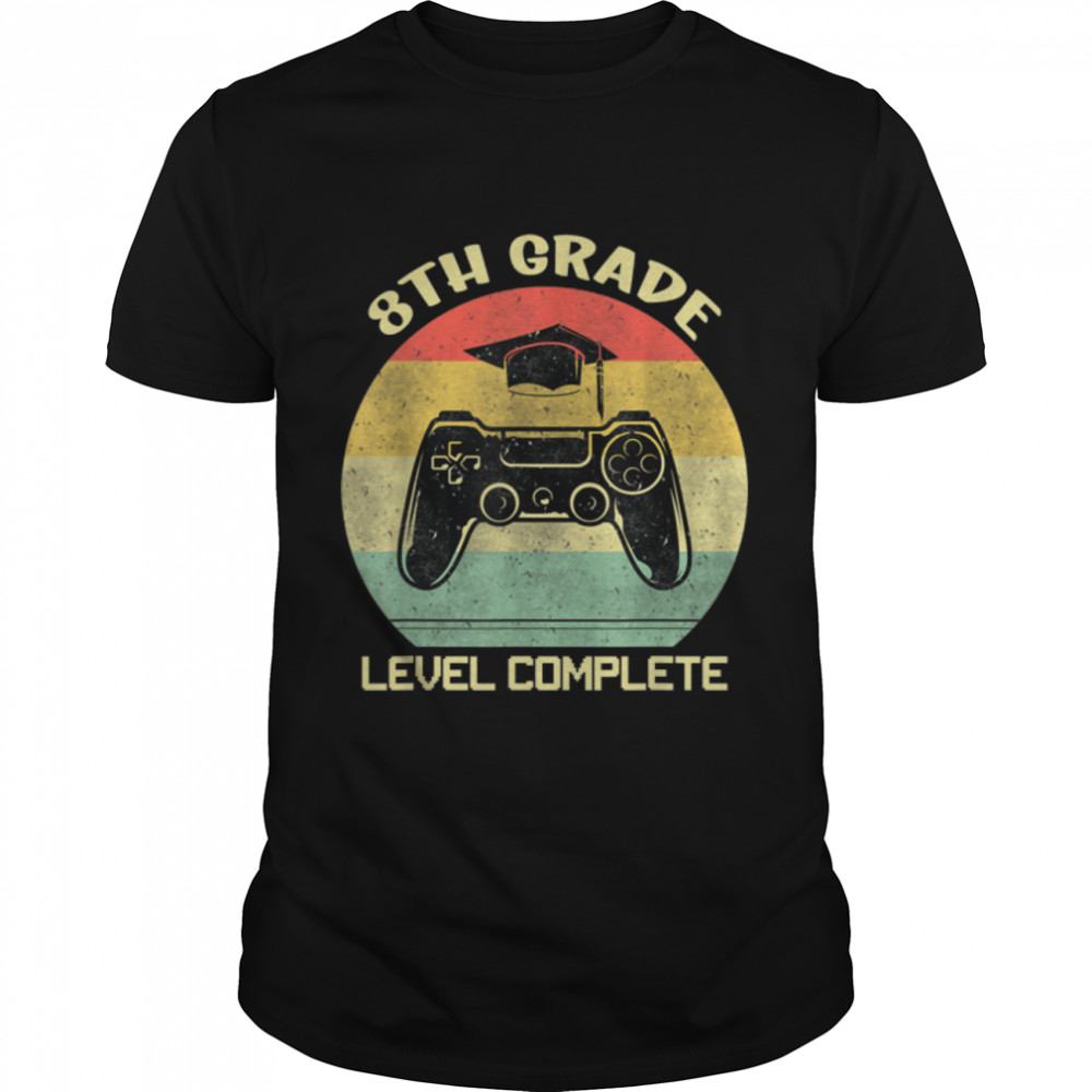 Eighth 8Th Grade Graduation Level Complete Video Gamer T-Shirt B09w8yq6f4