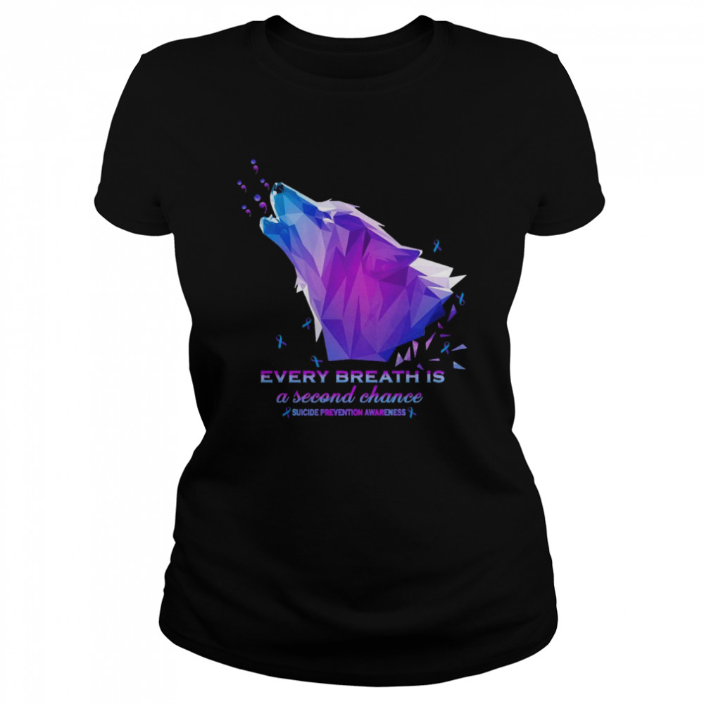 Every Breath Is A Second Chance Suicide Prevention Awareness Shirt 1 » Cool Gifts for You - Mfamilygift Every Breath Is A Second Chance Suicide Prevention Awareness Shirt 1