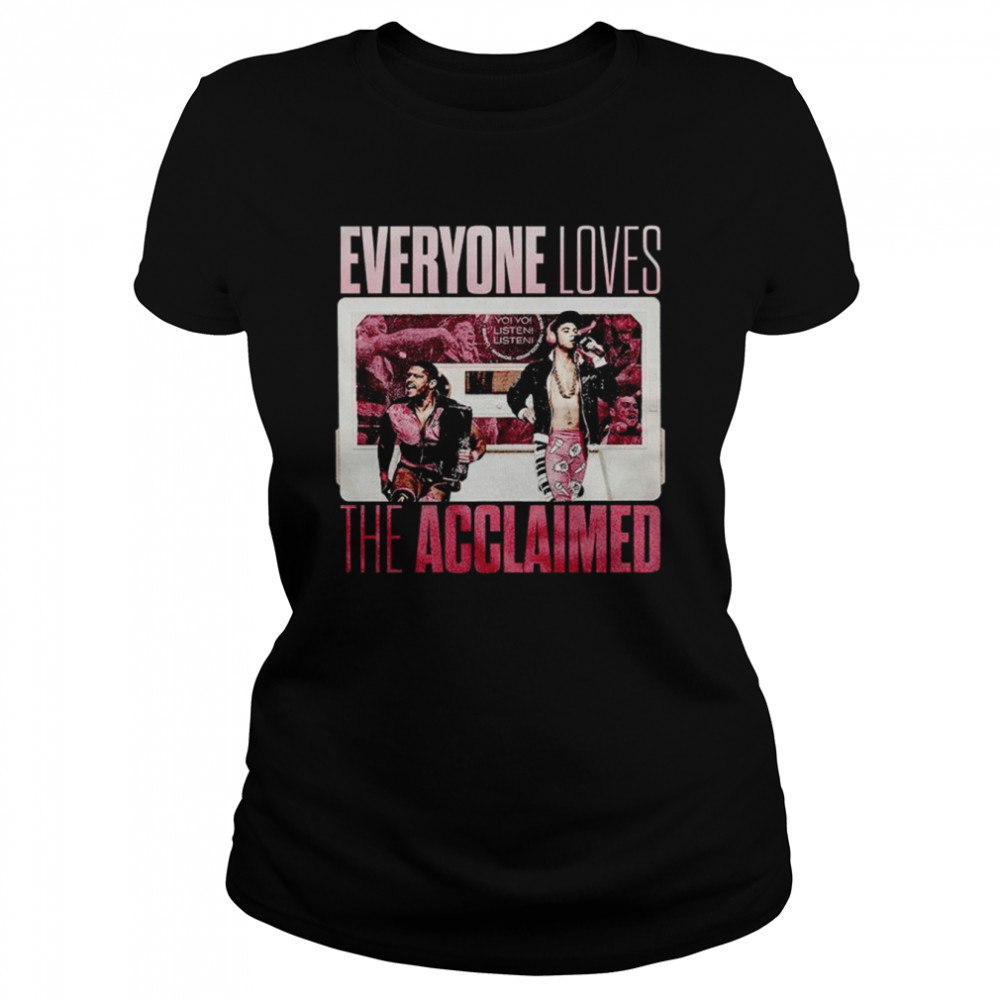 Everyone Loves The Acclaimed Shirt 1 » Cool Gifts for You - Mfamilygift Everyone Loves The Acclaimed Shirt 1