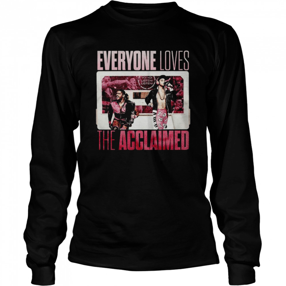 Everyone Loves The Acclaimed Shirt 2 » Cool Gifts for You - Mfamilygift Everyone Loves The Acclaimed Shirt 2