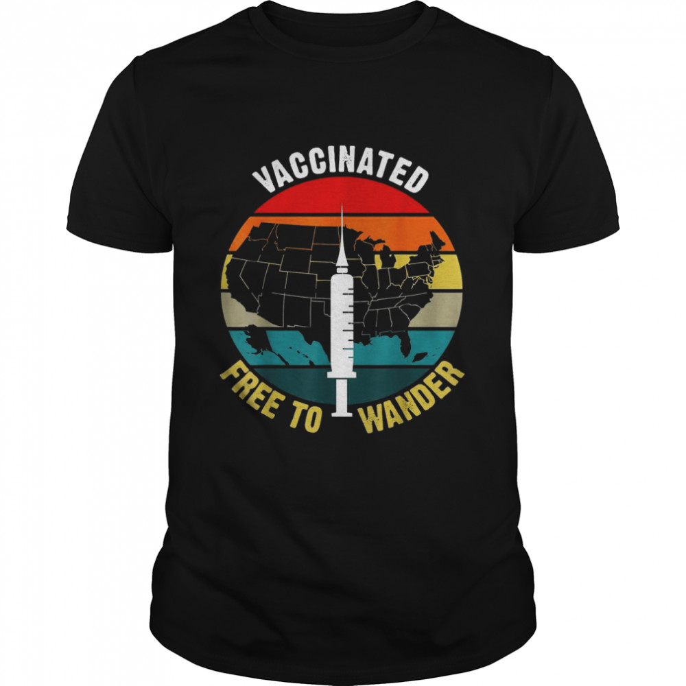 Explore America Vaccinated Free To Wander Country Outdoors Shirt