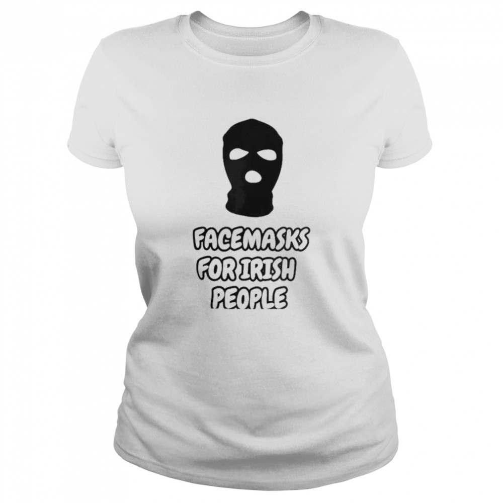 Face Masks For Irish People Shirt 1 » Cool Gifts for You - Mfamilygift Face Masks For Irish People Shirt 1
