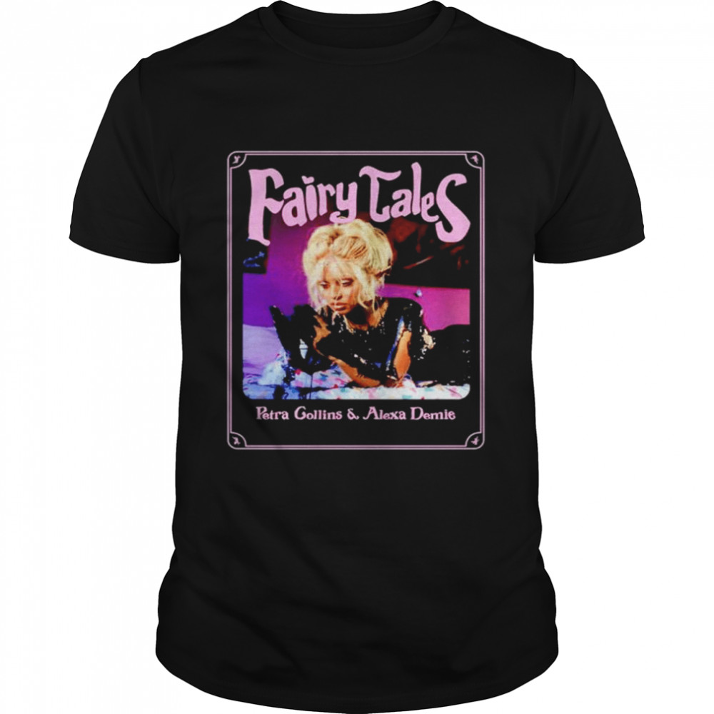Fairy Tales Alexa Demie Shirt