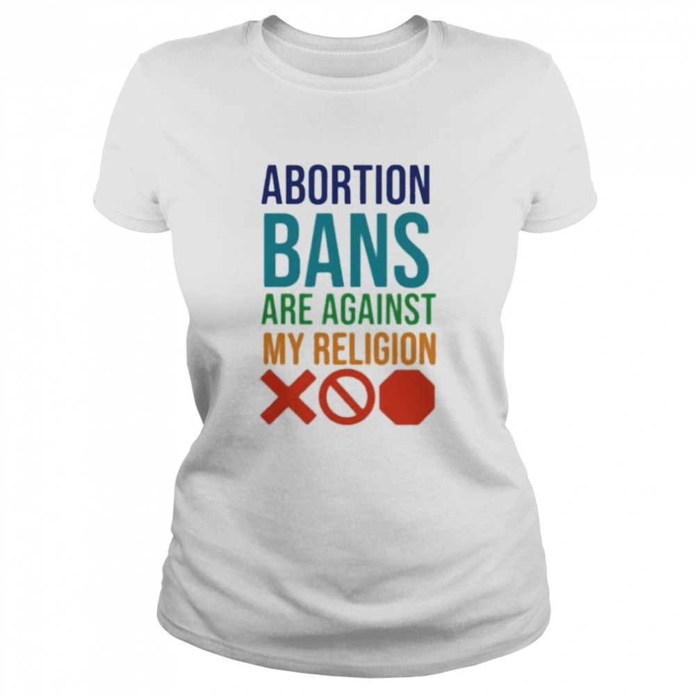 Faith Choice Ohio Abortion Bans Are Against My Religion Shirt 1 » Cool Gifts for You - Mfamilygift Faith Choice Ohio Abortion Bans Are Against My Religion Shirt 1