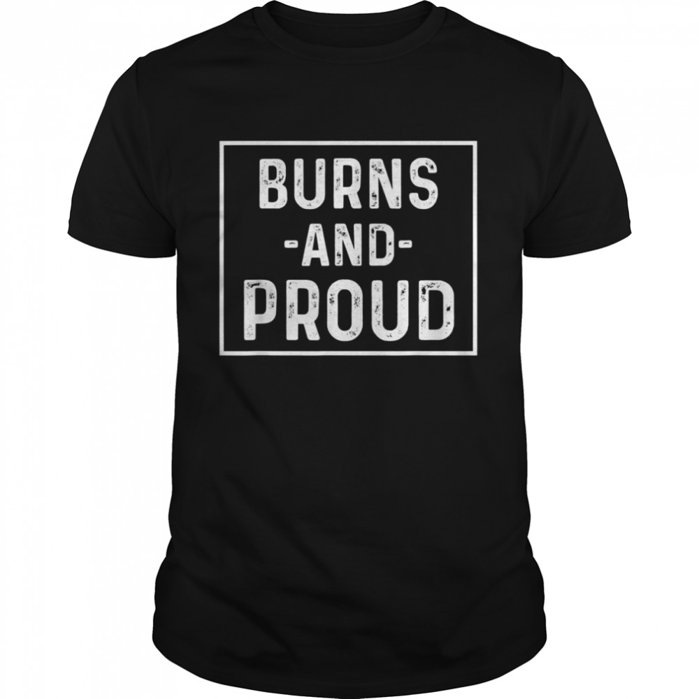 Family Surname Burns Reunion Last Name Tag Shirt Family Surname Burns Reunion Last Name Tag Shirt