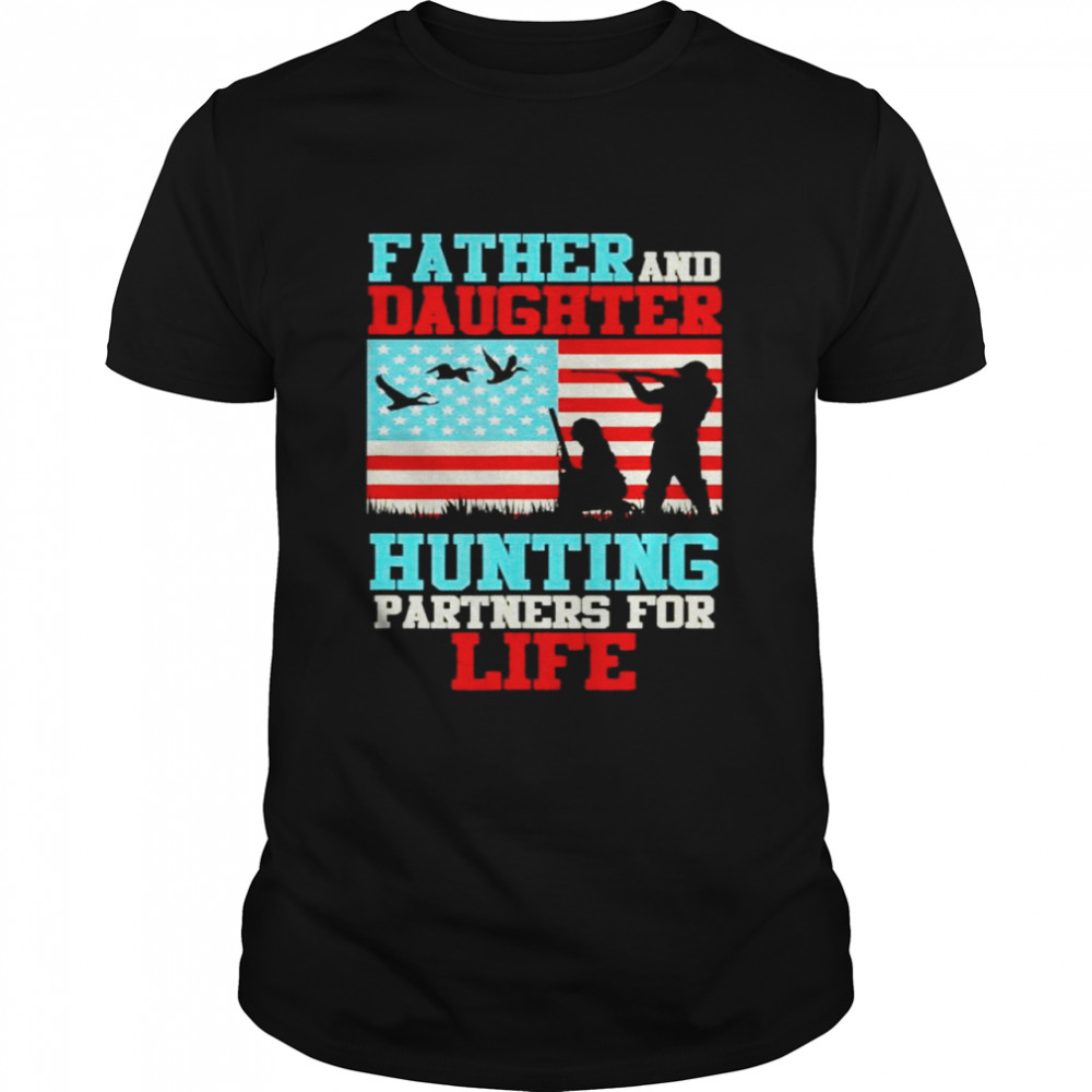 Father And Daughter Hunting Partner For Life Daddy Daughter Shirt Father And Daughter Hunting Partner For Life Daddy Daughter Shirt