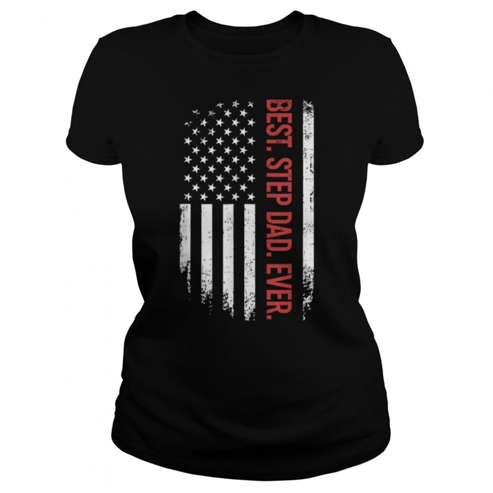 Father’S Day Best Step Dad Ever With Us American Flag T-Shirt B09zf3f72d 1 » Cool Gifts for You - Mfamilygift Father’S Day Best Step Dad Ever With Us American Flag T-Shirt B09zf3f72d 1