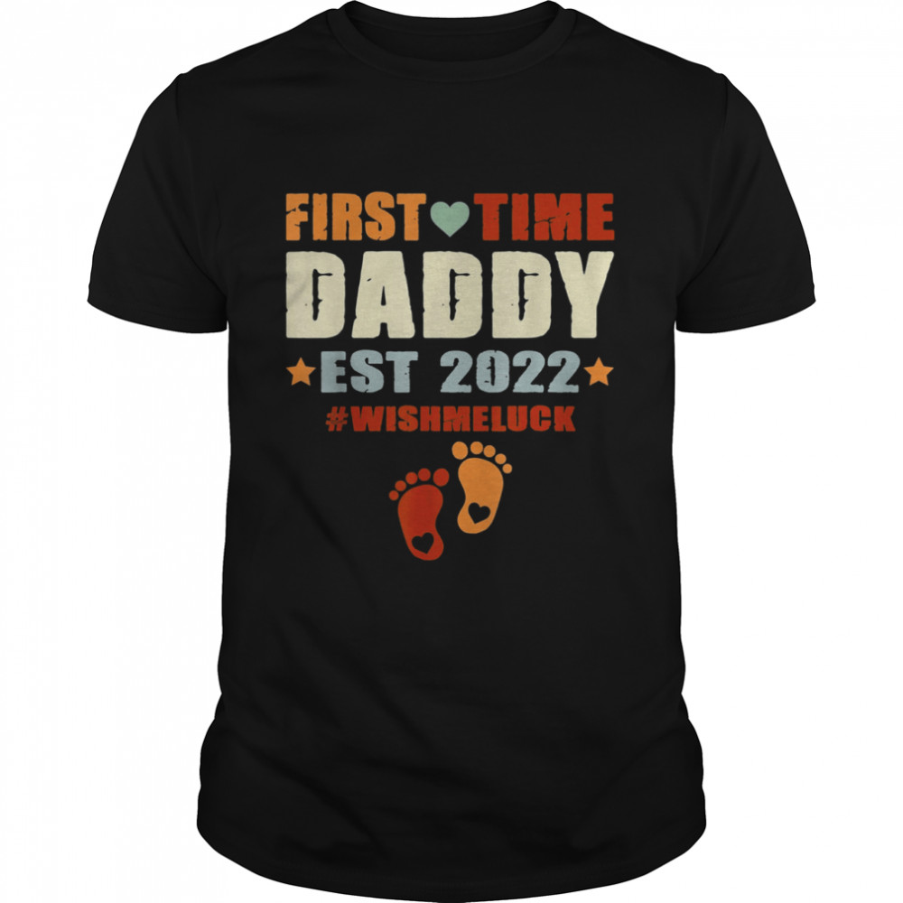 Fathers Day For Dad First Time Daddy Dad Est 2022 Shirt