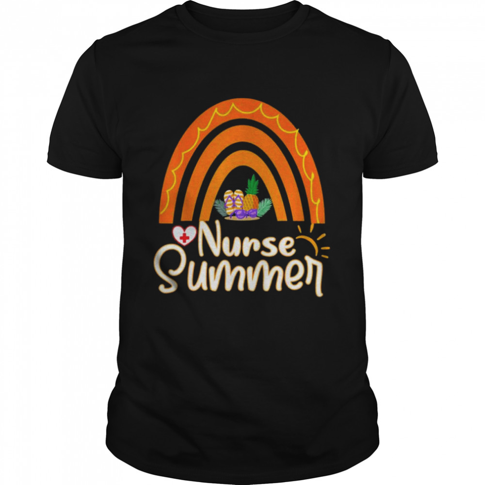 Fathers Day Nurse Life Hello Summer Last Day Of School Shirt