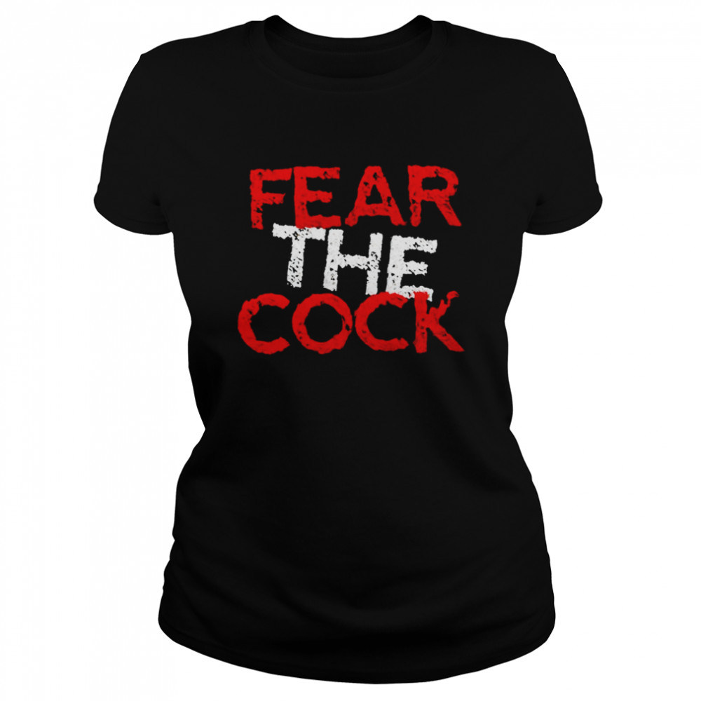 Fear The Cock Horror T-Shirt 1 » Cool Gifts for You - Mfamilygift Fear The Cock Horror T-Shirt 1
