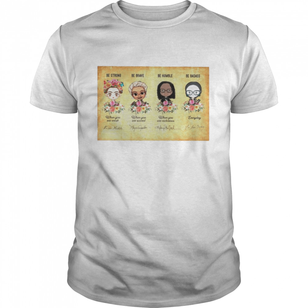 Feminist Be Strong Be Humble Chibi Shirt