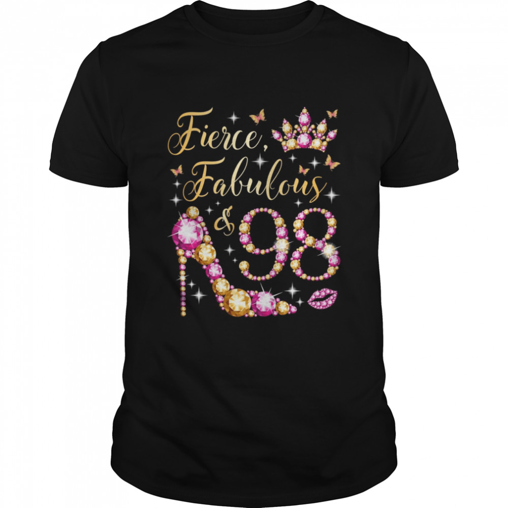 Fierce Fabulous & 98 Years Old 98Th Birthday Party Shirt Fierce Fabulous & 98 Years Old 98Th Birthday Party Shirt