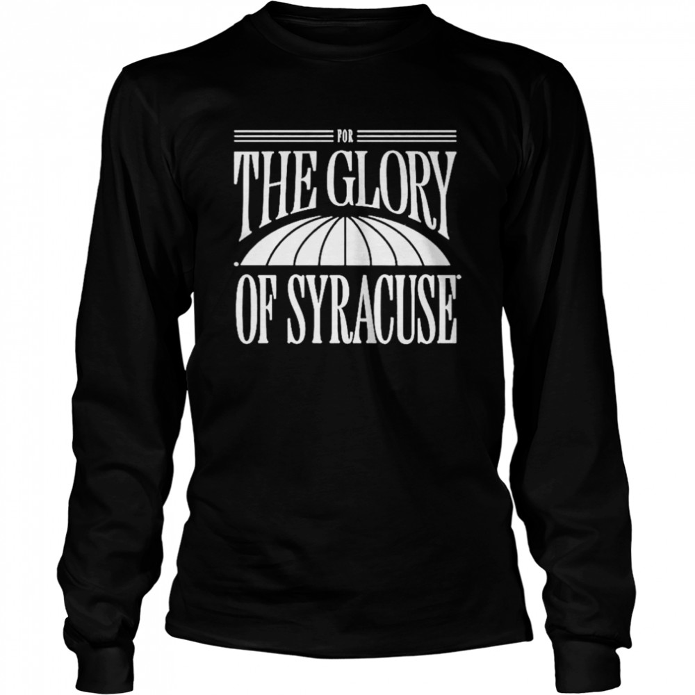 For The Glory Of Syracuse Shirt 2 » Cool Gifts for You - Mfamilygift For The Glory Of Syracuse Shirt 2