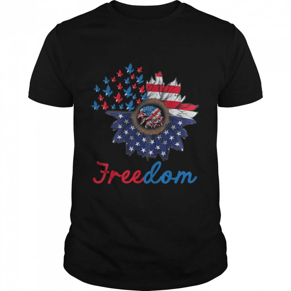 Freedom Sunflower Eagle American Flag 4Th Of July T-Shirt B09znq48pn Freedom Sunflower Eagle American Flag 4Th Of July T-Shirt B09znq48pn
