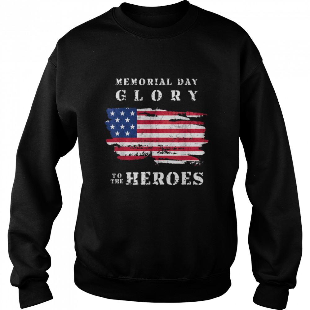 Glory To The Heroes 25Th Memorial Day Vintage American Flag T-Shirt B09zk9443q 3 » Cool Gifts for You - Mfamilygift Glory To The Heroes 25Th Memorial Day Vintage American Flag T-Shirt B09zk9443q 3