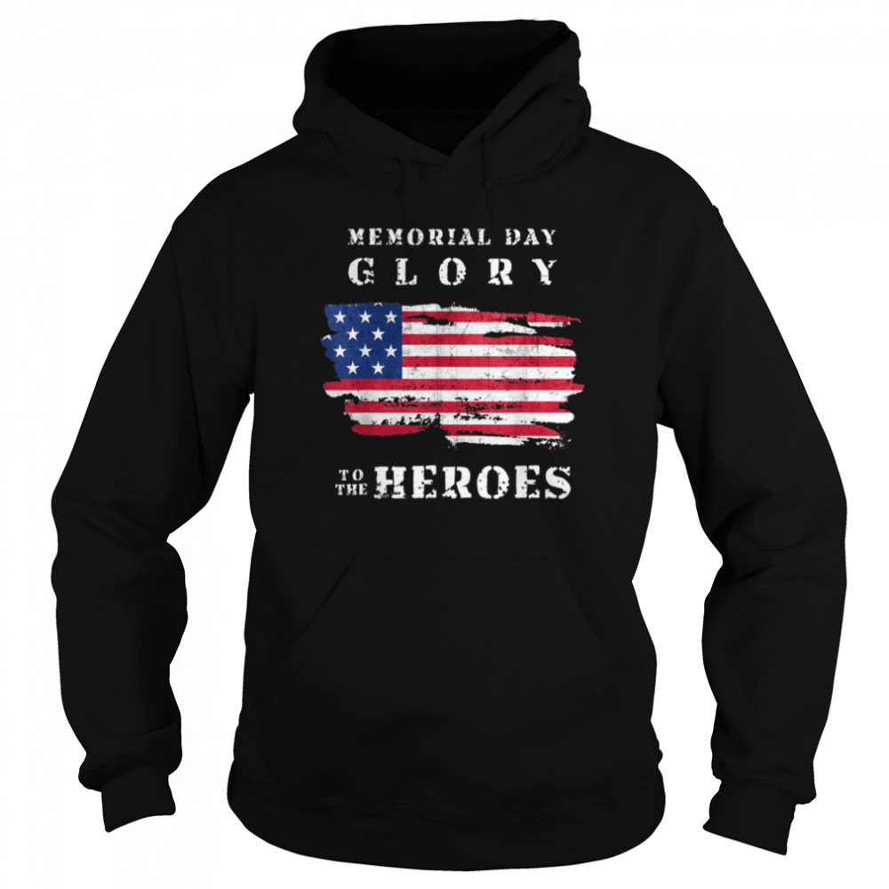 Glory To The Heroes 25Th Memorial Day Vintage American Flag T-Shirt B09zk9443q 4 » Cool Gifts for You - Mfamilygift Glory To The Heroes 25Th Memorial Day Vintage American Flag T-Shirt B09zk9443q 4