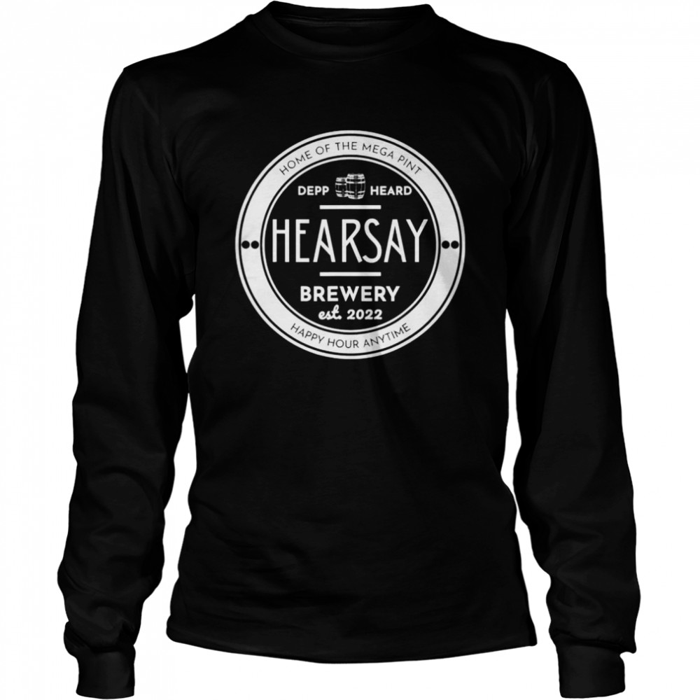 Happy Hour Anytime Hearsay Brewery Home Of The Mega Pint Shirt 2 » Cool Gifts for You - Mfamilygift Happy Hour Anytime Hearsay Brewery Home Of The Mega Pint Shirt 2