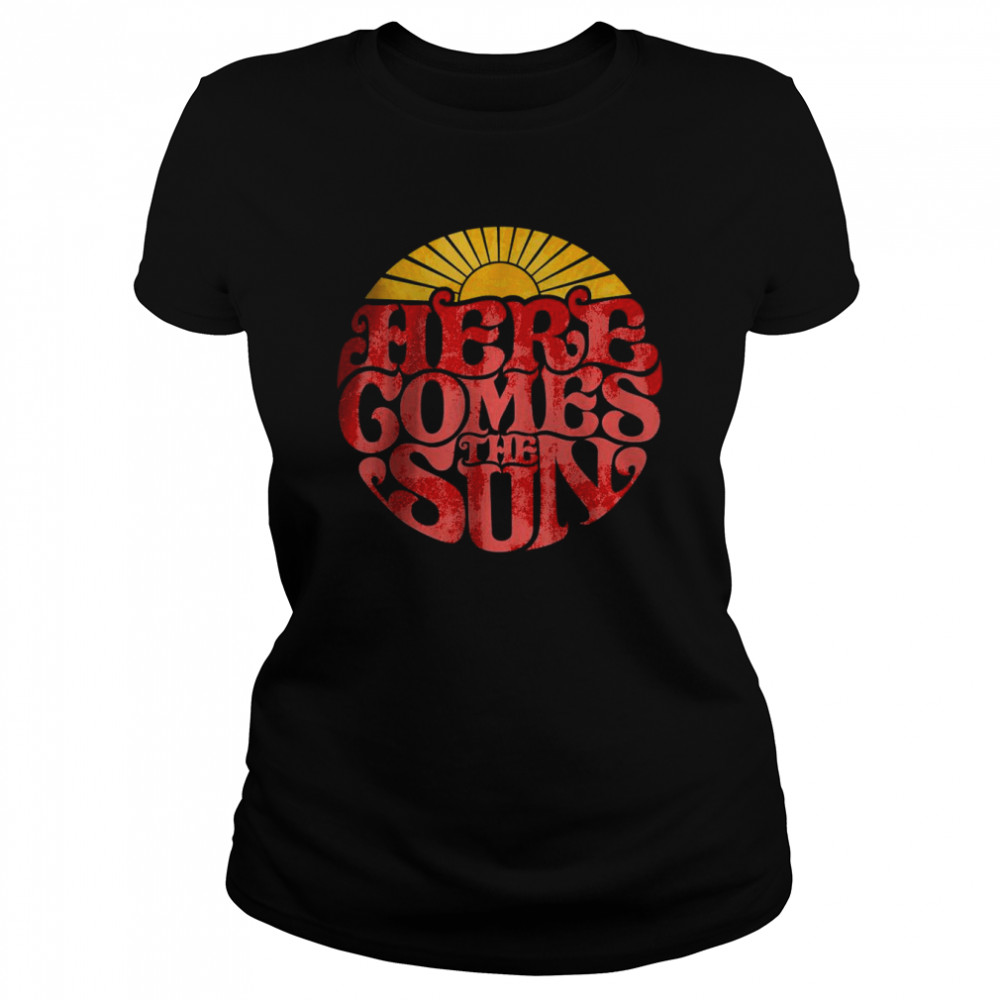 Here Comes The Sun Retro T-Shirt 1 » Cool Gifts for You - Mfamilygift Here Comes The Sun Retro T-Shirt 1