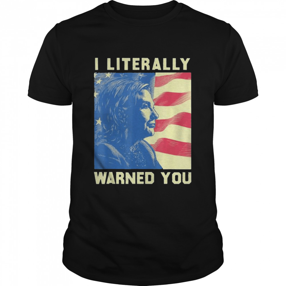 Hillary Clinton Warned You Protect Choice Prochoice Shirt Hillary Clinton Warned You Protect Choice Prochoice Shirt
