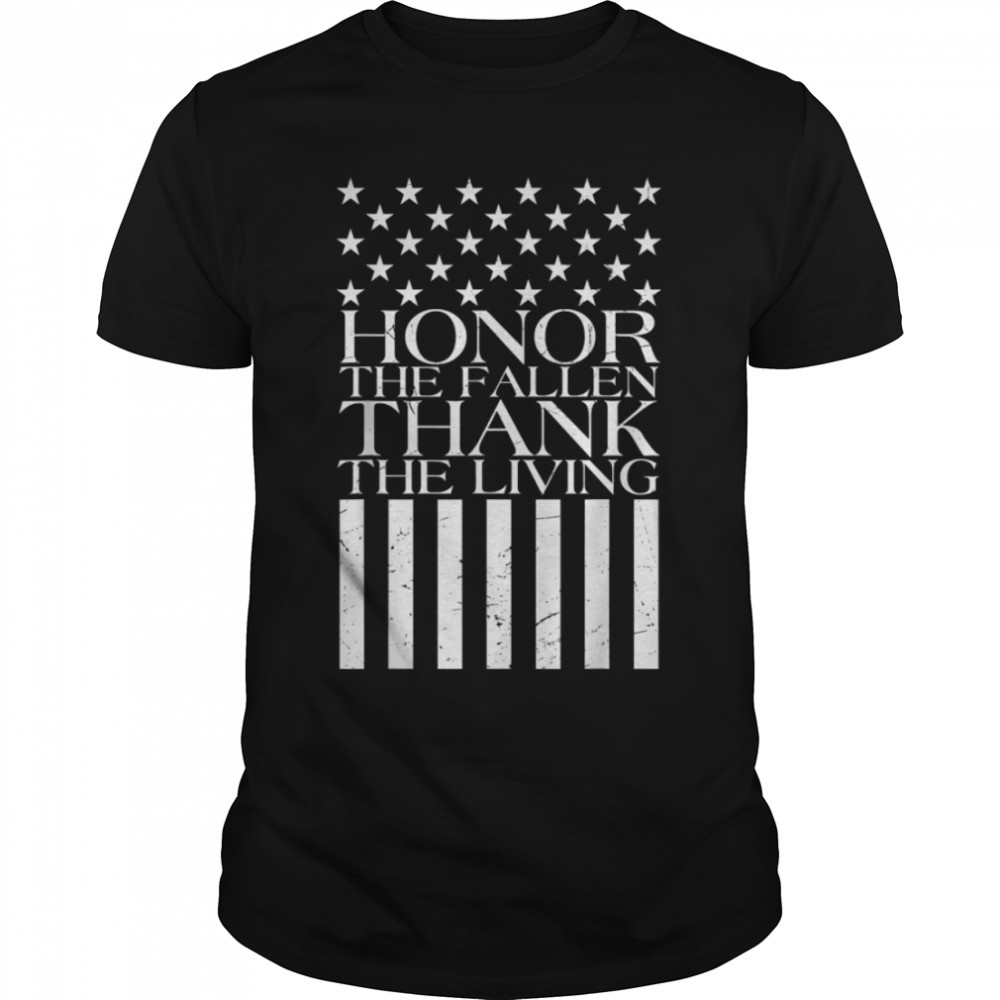 Honor The Fallen Thank The Living U.S Flag T-Shirt B09znskyl9 Honor The Fallen Thank The Living U.S Flag T-Shirt B09znskyl9