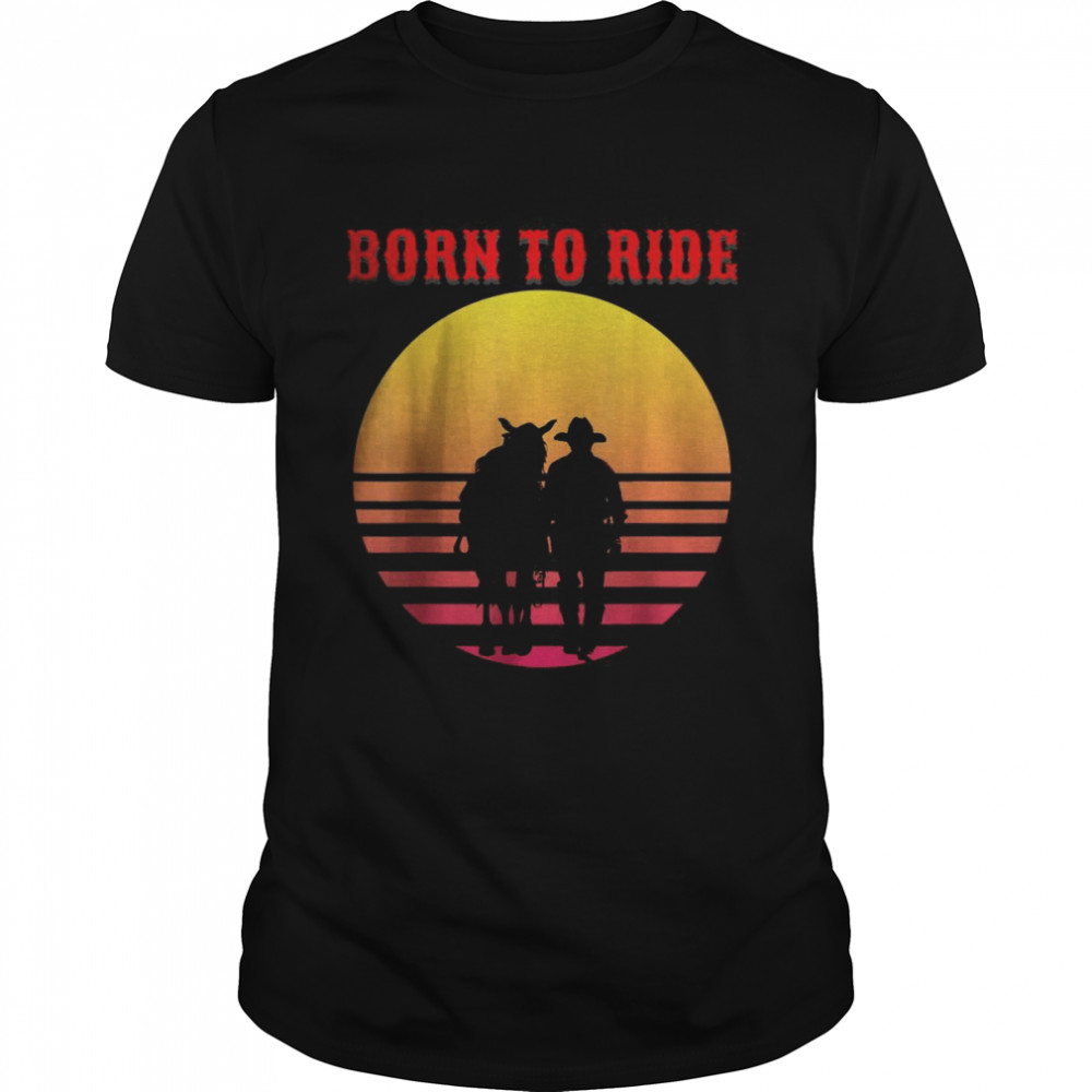 Horseback Riding ,Love And Ride Horses , Horse Racing T-Shirt