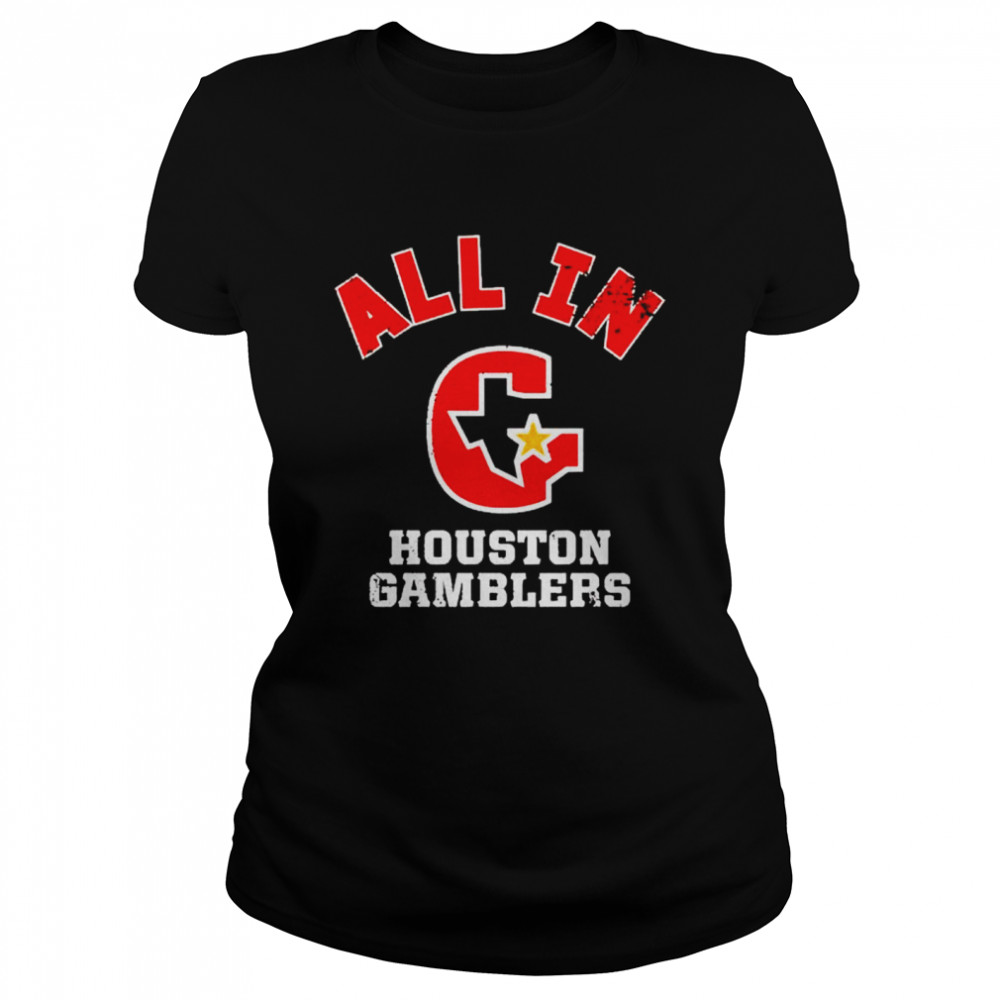 Houston Gamblers All In Shirt 1 » Cool Gifts for You - Mfamilygift Houston Gamblers All In Shirt 1