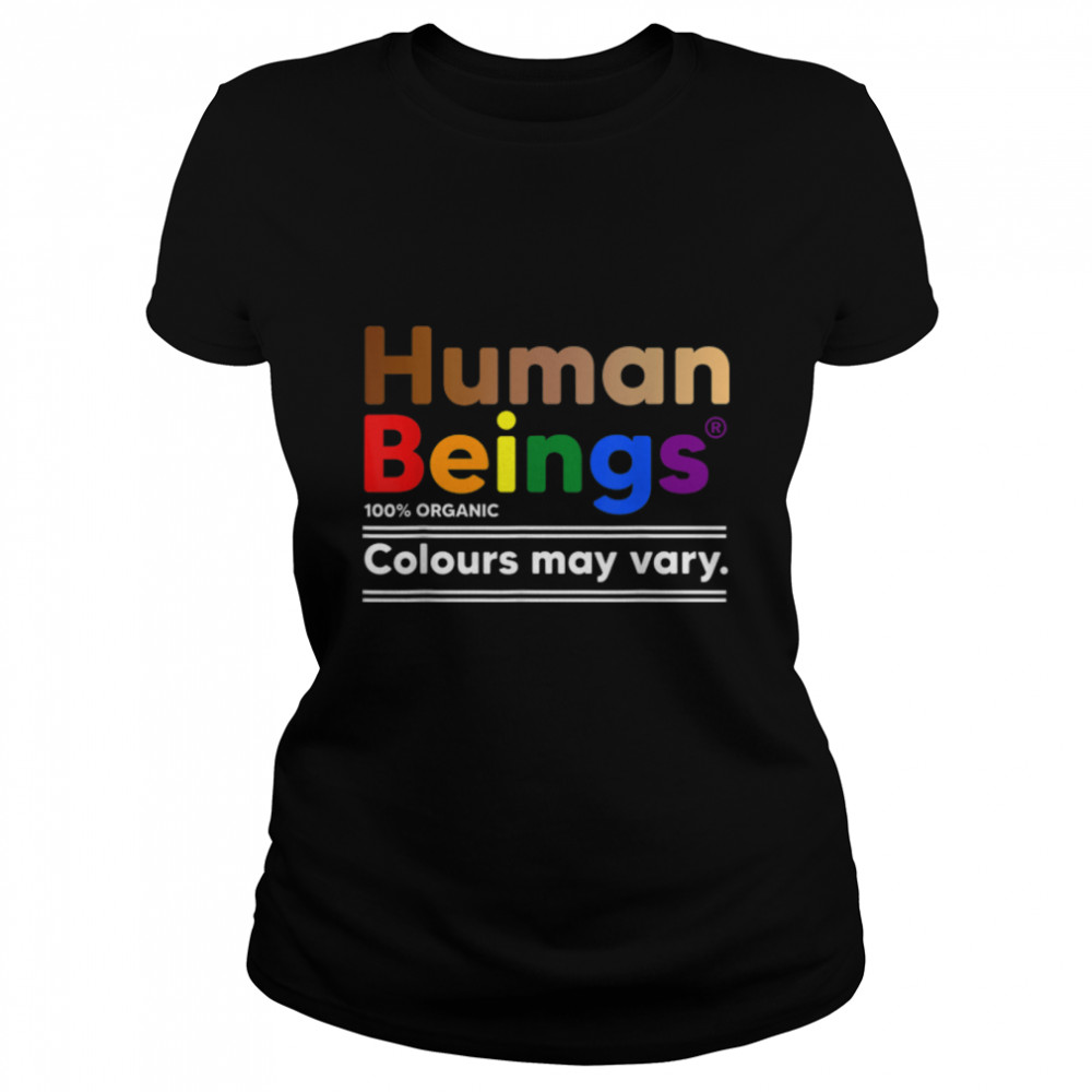 Human Beings 100% Organic Colours May Vary Funny Gift T-Shirt B09zkn8wb5 1 » Cool Gifts for You - Mfamilygift Human Beings 100% Organic Colours May Vary Funny Gift T-Shirt B09zkn8wb5 1