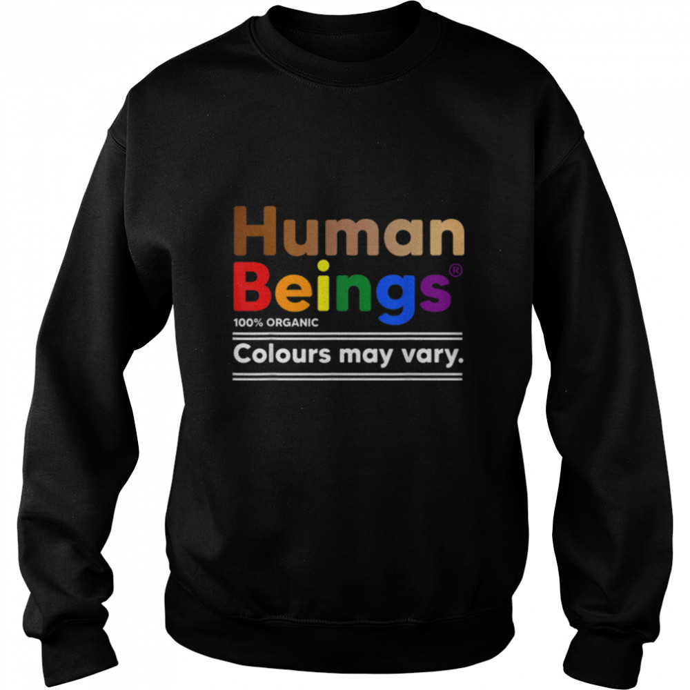 Human Beings 100% Organic Colours May Vary Funny Gift T-Shirt B09zkn8wb5 3 » Cool Gifts for You - Mfamilygift Human Beings 100% Organic Colours May Vary Funny Gift T-Shirt B09zkn8wb5 3