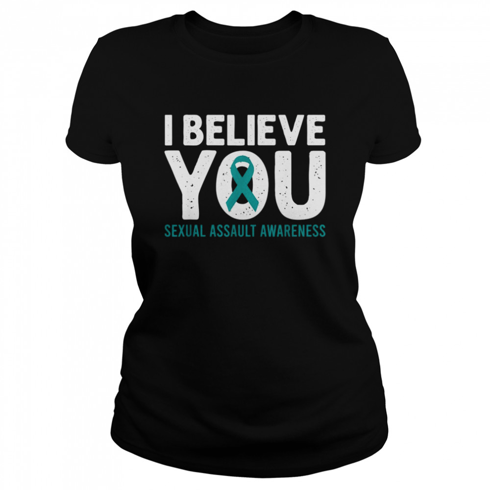 I Believe You Sexual Assault Awareness Teal Ribbon Support Shirt 1 » Cool Gifts for You - Mfamilygift I Believe You Sexual Assault Awareness Teal Ribbon Support Shirt 1