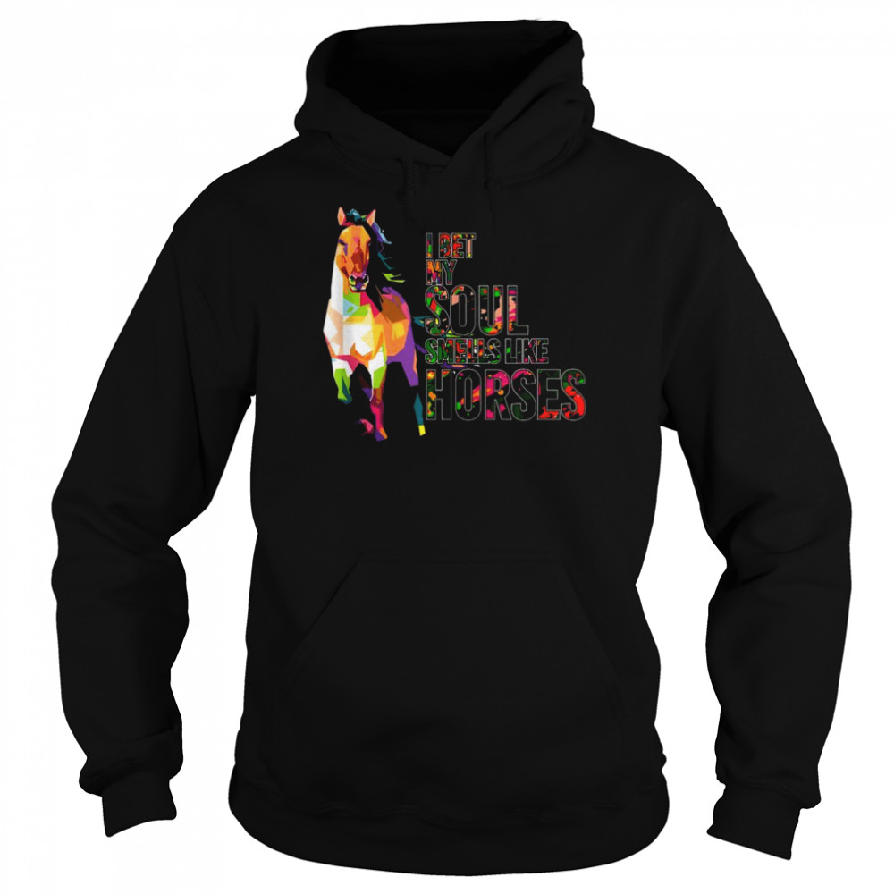 I Bet My Soul Smells Like Horse Cowgirl Horses Shirt 4 » Cool Gifts for You - Mfamilygift I Bet My Soul Smells Like Horse Cowgirl Horses Shirt 4