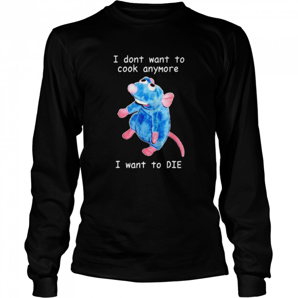I Dont Want To Cook Anymore I Want To Die Funny Saying Essential Shirt 2 » Cool Gifts for You - Mfamilygift I Dont Want To Cook Anymore I Want To Die Funny Saying Essential Shirt 2