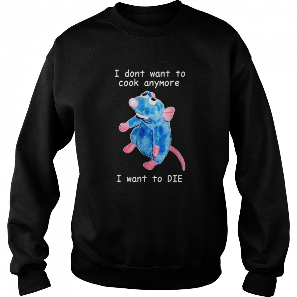 I Dont Want To Cook Anymore I Want To Die Funny Saying Essential Shirt 3 » Cool Gifts for You - Mfamilygift I Dont Want To Cook Anymore I Want To Die Funny Saying Essential Shirt 3