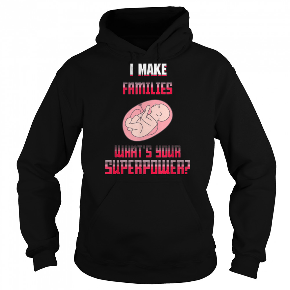 I Make Families Surrogate Mom Funny Novelty T-Shirt B09zktqt5p 4 » Cool Gifts for You - Mfamilygift I Make Families Surrogate Mom Funny Novelty T-Shirt B09zktqt5p 4