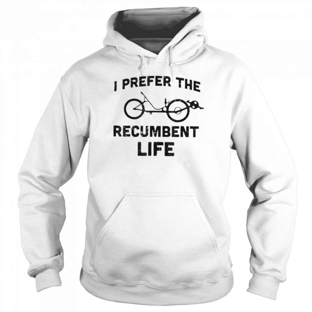 I Prefer The Recumbent Life Recumbent Bike Cycling Recumbent Shirt 4 » Cool Gifts for You - Mfamilygift I Prefer The Recumbent Life Recumbent Bike Cycling Recumbent Shirt 4