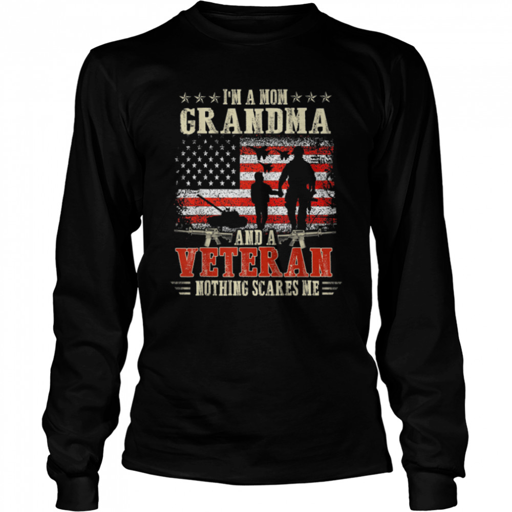 I’M A Mom Grandma And A Veteran Nothing Scares Me T-Shirt B09zdwljwp 2 » Cool Gifts for You - Mfamilygift I’M A Mom Grandma And A Veteran Nothing Scares Me T-Shirt B09zdwljwp 2