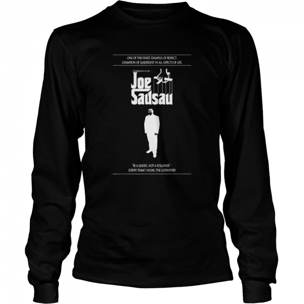 Joseph Sausau Godfather Shirt 2 » Cool Gifts for You - Mfamilygift Joseph Sausau Godfather Shirt 2