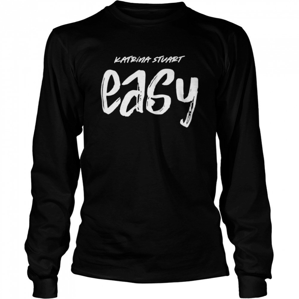Katrina Stuart Easy Shirt 2 » Cool Gifts for You - Mfamilygift Katrina Stuart Easy Shirt 2