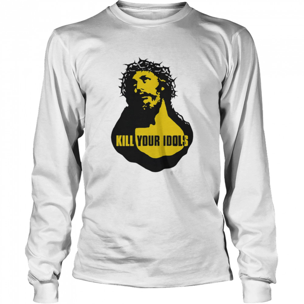 Kill Your Idols Jesus Shirt 2 » Cool Gifts for You - Mfamilygift Kill Your Idols Jesus Shirt 2
