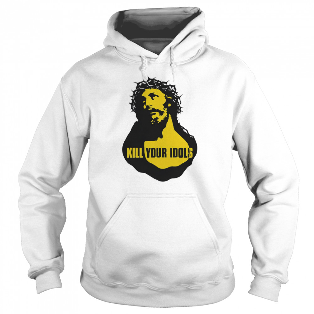 Kill Your Idols Jesus Shirt 4 » Cool Gifts for You - Mfamilygift Kill Your Idols Jesus Shirt 4